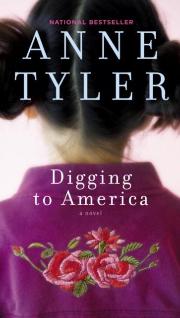 Digging to America : A Novel, EPUB eBook