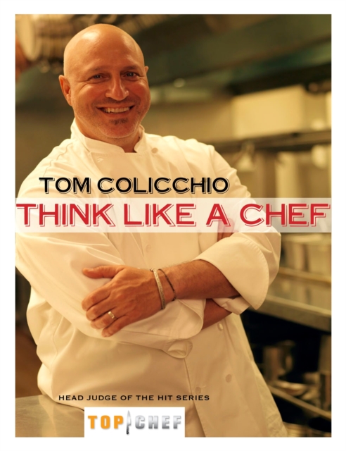 Think Like a Chef : A Cookbook, Paperback / softback Book