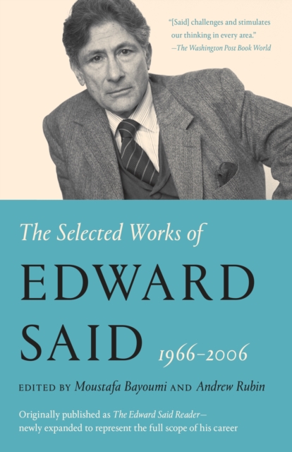 Selected Works of Edward Said, 1966 - 2006, EPUB eBook