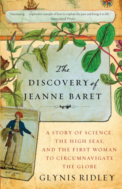 The Discovery of Jeanne Baret : A Story of Science, the High Seas, and the First Woman to Circumnavigate the Globe, Paperback / softback Book