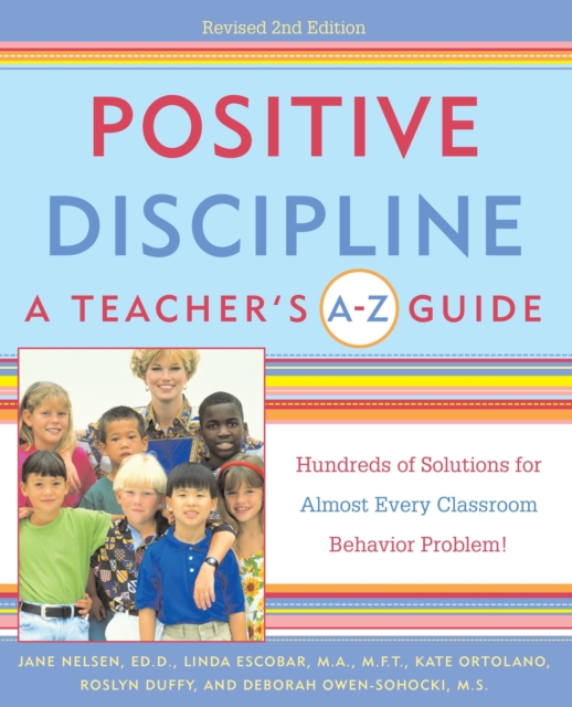 Positive Discipline: A Teacher's A-Z Guide, EPUB eBook