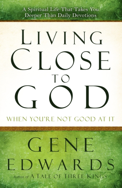 Living Close to God (When You're Not Good at It), EPUB eBook