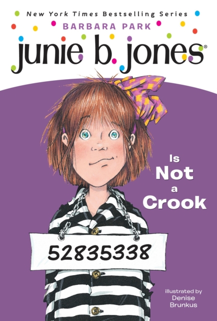 Junie B. Jones #9: Junie B. Jones Is Not a Crook, EPUB eBook