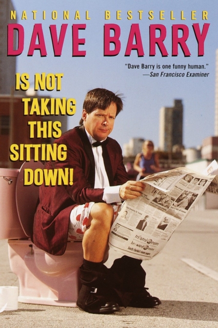 Dave Barry Is Not Taking This Sitting Down, EPUB eBook