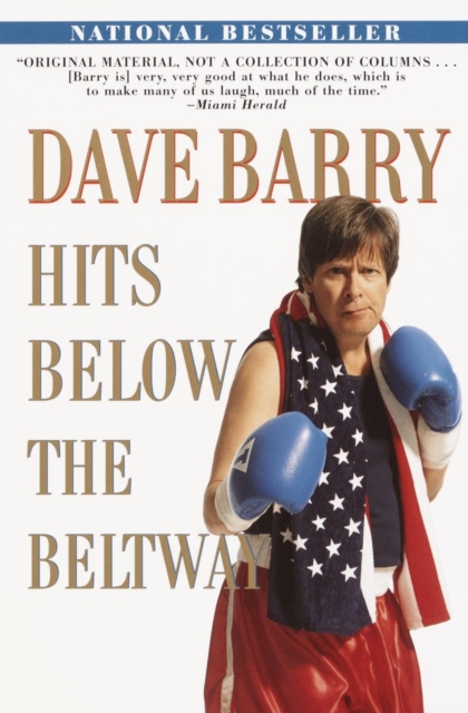 Dave Barry Hits Below the Beltway, EPUB eBook