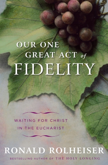 Our One Great Act of Fidelity, EPUB eBook