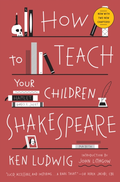 How to Teach Your Children Shakespeare, Paperback / softback Book