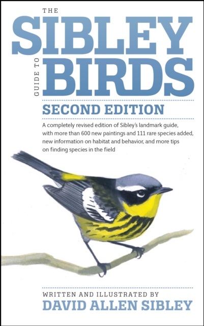 The Sibley Guide to Birds, Second Edition, Hardback Book