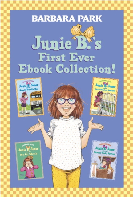 Junie B.'s First Ever Ebook Collection!, EPUB eBook