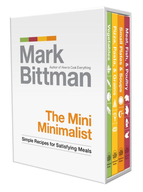 The Mini Minimalist : Simple Recipes for Satisfying Meals: A Cookbook, Hardback Book