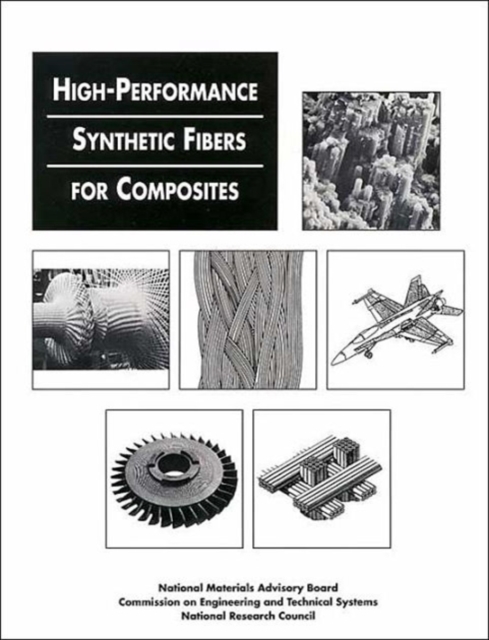 High Performance Synthetic Fibers for Composites, Paperback / softback Book