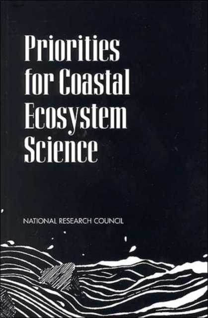 Priorities for Coastal Ecosystem Science, Paperback / softback Book