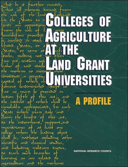 Colleges of Agriculture at the Land Grant Universities : A Profile, Paperback / softback Book