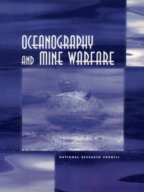 Oceanography and Mine Warfare, Paperback / softback Book