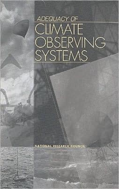 Adequacy of Climate Observing Systems, Paperback Book