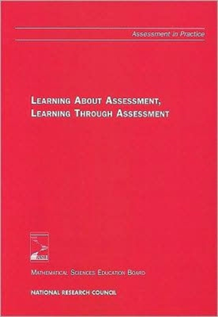 Learning About Assessment, Learning Through Assessment, Paperback Book