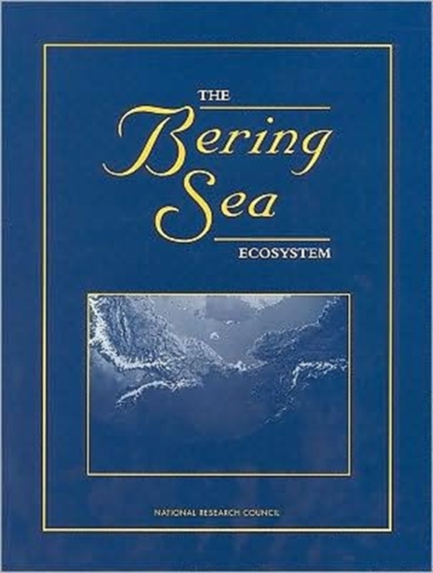 The Bering Sea Ecosystem, Paperback Book