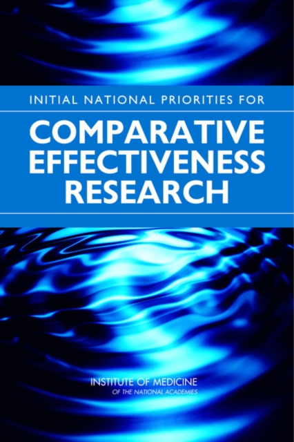 Initial National Priorities for Comparative Effectiveness Research, Paperback / softback Book