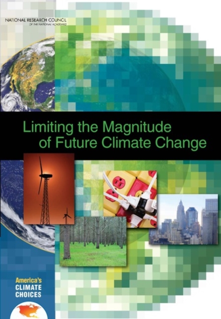 Limiting the Magnitude of Future Climate Change, Paperback / softback Book