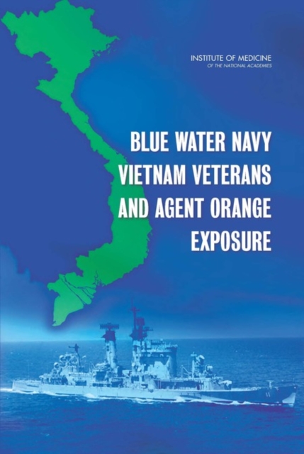 Blue Water Navy Vietnam Veterans and Agent Orange Exposure, Paperback / softback Book