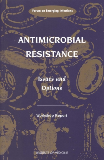Antimicrobial Resistance : Issues and Options, EPUB eBook