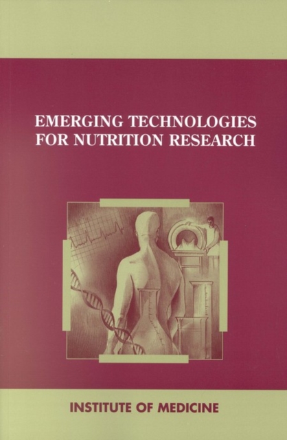 Emerging Technologies for Nutrition Research : Potential for Assessing Military Performance Capability, EPUB eBook