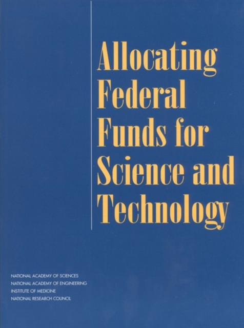 Allocating Federal Funds for Science and Technology, EPUB eBook