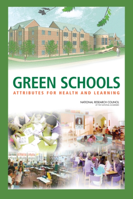 Green Schools : Attributes for Health and Learning, EPUB eBook