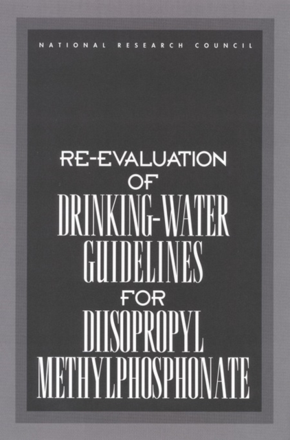 Re-evaluation of Drinking-Water Guidelines for Diisopropyl Methylphosphonate, EPUB eBook