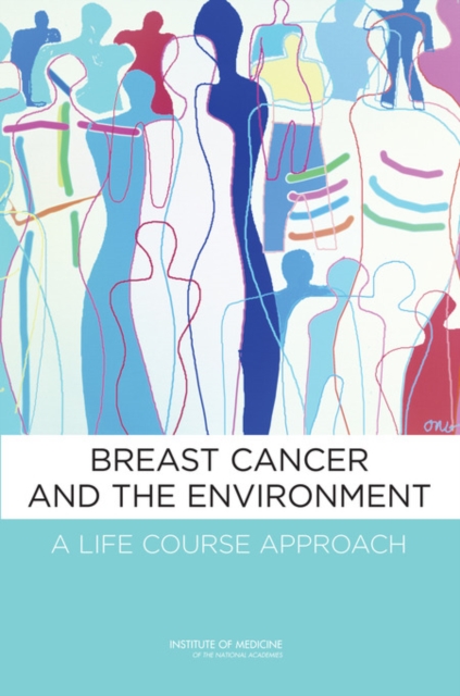 Breast Cancer and the Environment : A Life Course Approach, PDF eBook