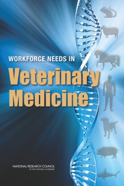 Workforce Needs in Veterinary Medicine, PDF eBook