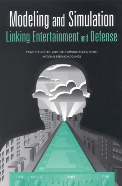 Modeling and Simulation : Linking Entertainment and Defense, PDF eBook
