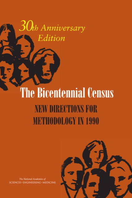 The Bicentennial Census : New Directions for Methodology in 1990: 30th Anniversary Edition, EPUB eBook