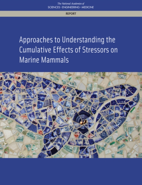 Approaches to Understanding the Cumulative Effects of Stressors on Marine Mammals, EPUB eBook