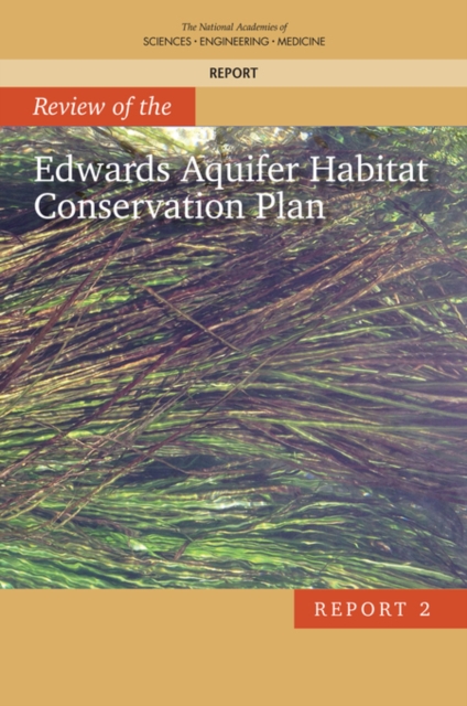 Review of the Edwards Aquifer Habitat Conservation Plan : Report 2, EPUB eBook