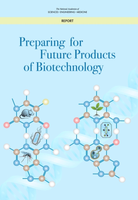 Preparing for Future Products of Biotechnology, PDF eBook