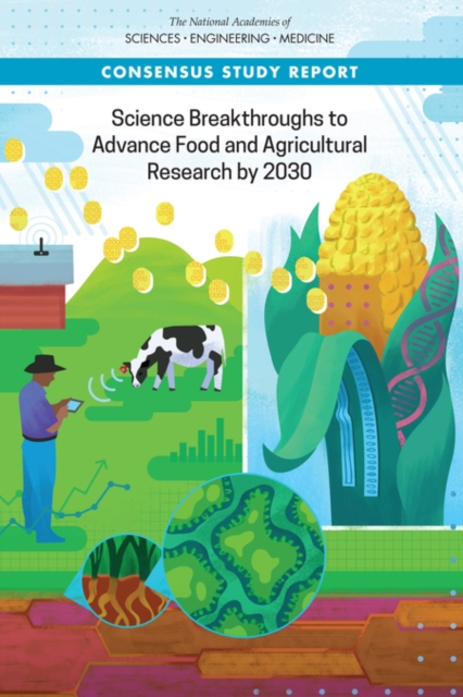 Science Breakthroughs to Advance Food and Agricultural Research by 2030, EPUB eBook