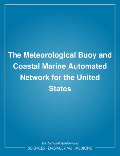 The Meteorological Buoy and Coastal Marine Automated Network for the United States, PDF eBook