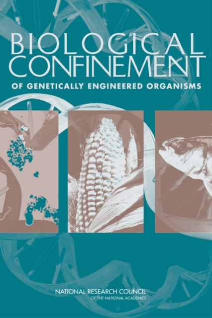 Biological Confinement of Genetically Engineered Organisms, PDF eBook