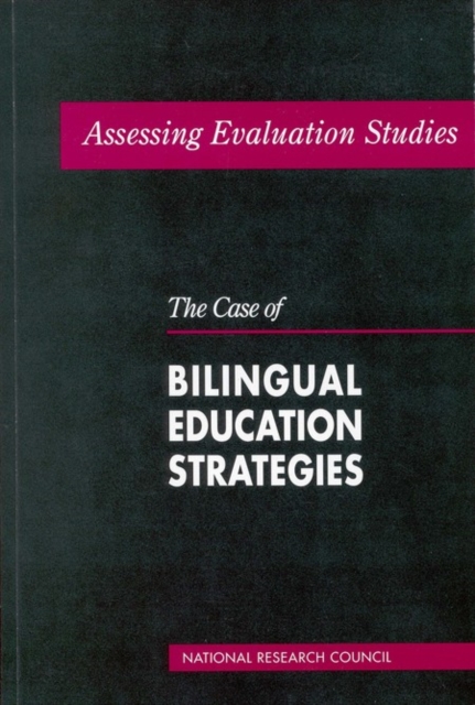 Assessing Evaluation Studies : The Case of Bilingual Education Strategies, PDF eBook