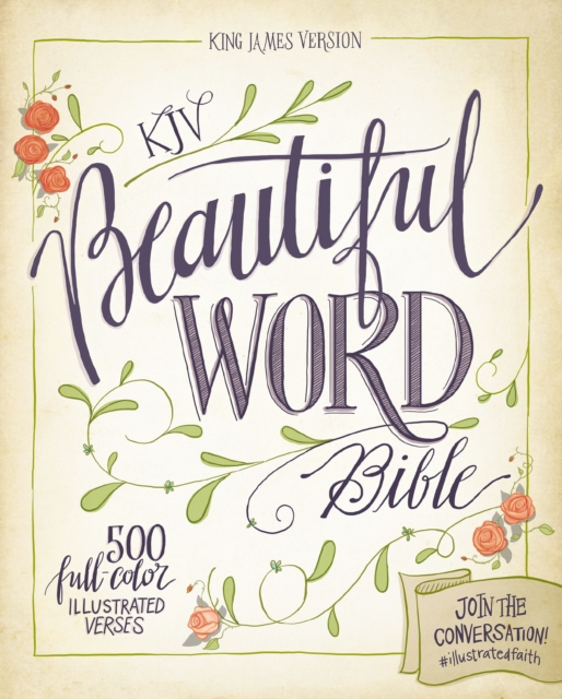 KJV, Beautiful Word Bible : 500 Full-Color Illustrated Verses, EPUB eBook