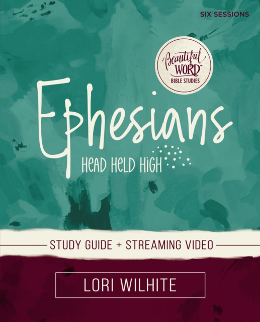 Ephesians Bible Study Guide plus Streaming Video, EPUB eBook