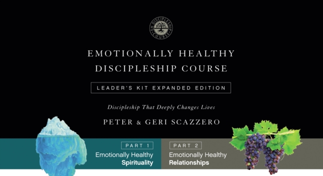 Emotionally Healthy Discipleship Course Leader's Kit, Expanded Edition : Discipleship that Deeply Changes Lives, Paperback / softback Book