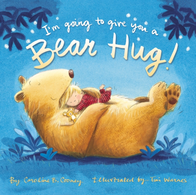 I'm Going to Give You a Bear Hug!, Paperback / softback Book