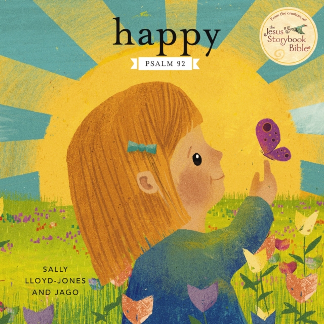 Happy : A Song of Joy and Thanks for Little Ones, based on Psalm 92., PDF eBook