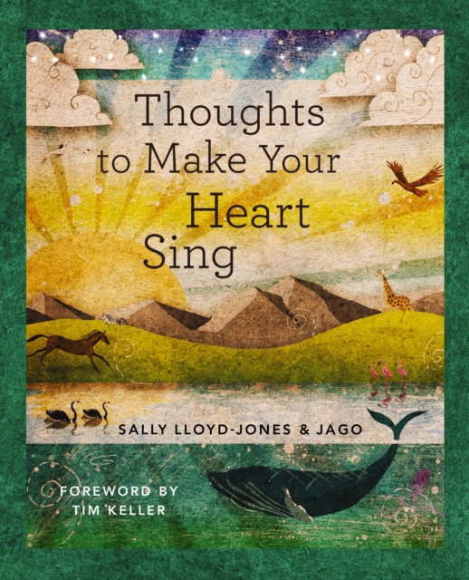 Thoughts to Make Your Heart Sing, Anglicised Edition, Hardback Book