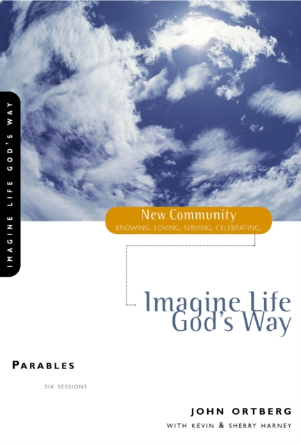Parables : Imagine Life God's Way, Paperback / softback Book