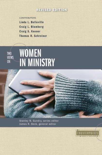 Two Views on Women in Ministry, Paperback / softback Book