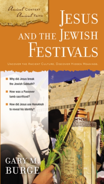 Jesus and the Jewish Festivals, Paperback / softback Book