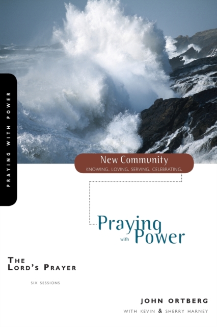 The Lord's Prayer : Praying with Power, Paperback / softback Book